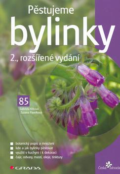 Kniha: Pěstujeme bylinky - 2.rozš.vyd. - Kliková G., Pavelková Z.