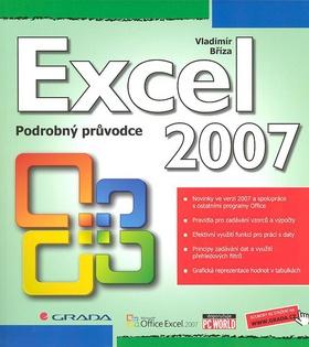 Kniha: Excel 2007 - podrobný průvodce - Bříza Vladimír