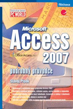 Kniha: Access 2007 - Slavoj Písek