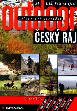 Kniha: Český ráj - outdoor - Kolektiv autorů HoryDoly