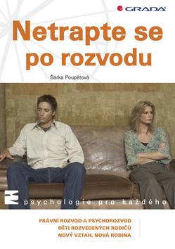 Kniha: Netrapte se po rozvodu - Poupětová Šárka