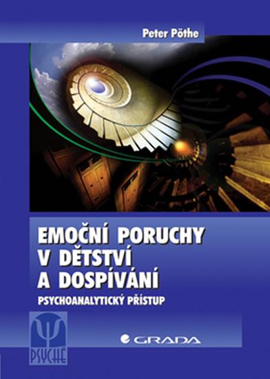 Kniha: Emoční poruchy v dětství a dospívání - Pöthe Peter