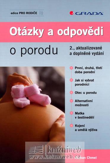 Kniha: Otázky a odpovědi o porodu 2.vydání - Chmel Roman