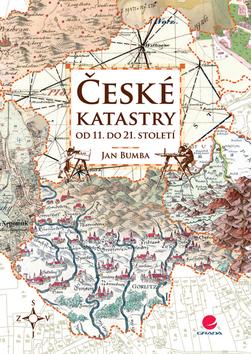 Kniha: České katastry od 11. do 21. století - Bumba Jan