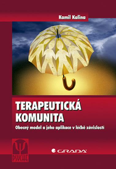 Kniha: Terapeutická komunita - Kalina Kamil