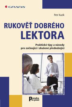 Kniha: Rukověť dobrého lektora - Kazík Petr