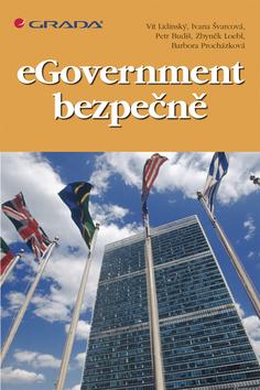Kniha: eGovernment bezpečně - Lidinský a kolektiv Vít
