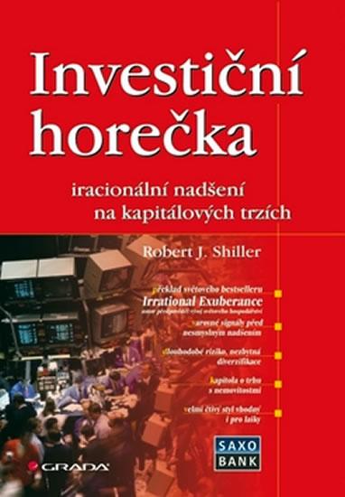 Kniha: Investiční horečka - Shiller Robert J.
