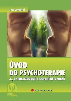 Kniha: Úvod do psychoterapie - prof. PhDr. Jan Vymětal