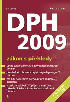 Kniha: DPH 2009 - zákon s přehledy - Dušek Jiří