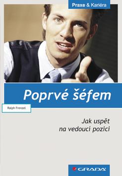Kniha: Poprvé šéfem - Frenzel Ralph