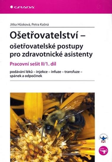 Kniha: Ošetřovatelství -prac. sešit 2- 1.díl - Hůsková Jitka