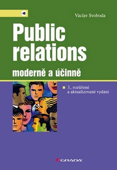 Kniha: Public relations moderně a účinně, 2.vydání - Svoboda Václav