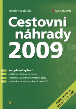 Kniha: Cestovní náklady 2009 - Sedláček Jaroslav