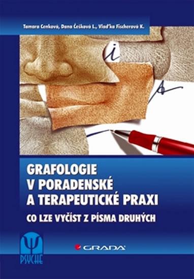 Kniha: Grafologie v poradenské a terapeutické praxi - Cenková Tamara