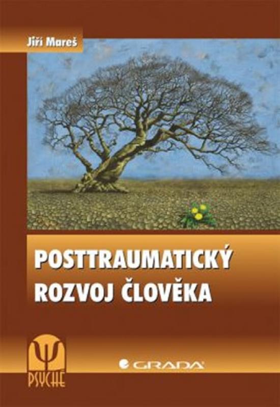 Kniha: Posttraumatický rozvoj člověka - Mareš Jiří