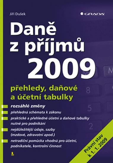 Kniha: Daně z příjmů 2009 - Dušek Jiří