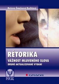 Rétorika-Vážnost mluveného slova 2. vyd