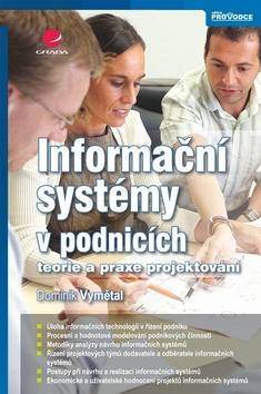 Kniha: Informační systémy v podnicích - Vymětal Dominik