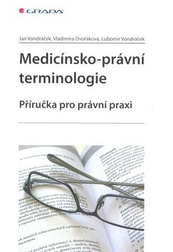 Kniha: Medicínsko-právní terminologie - Vondráček Jan