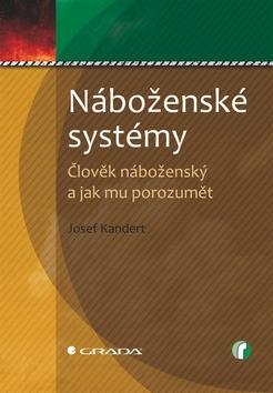 Kniha: Náboženské systémy - Josef Kandert