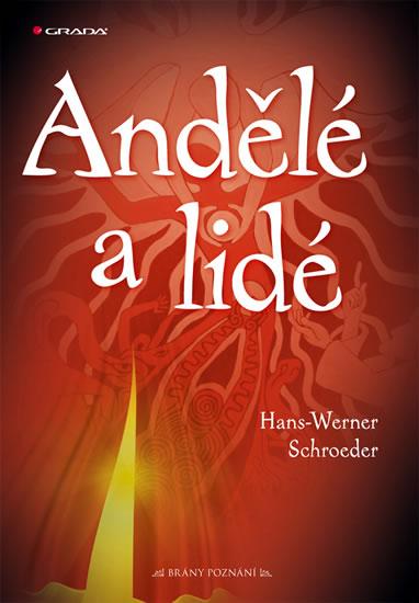 Kniha: Andělé a lidé - Schroeder Hans-Werner