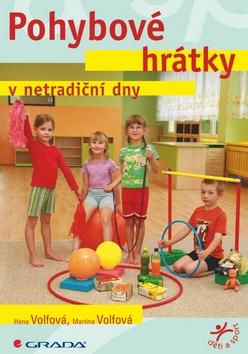 Kniha: Pohybové hrátky v netradiční dny - Volfová Hana