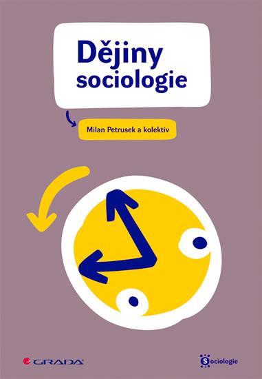 Kniha: Dějiny sociologie - Petrusek Milan