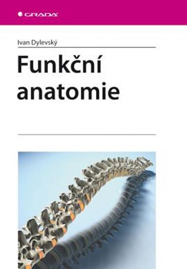 Kniha: Funkční anatomie - Dylevský Ivan