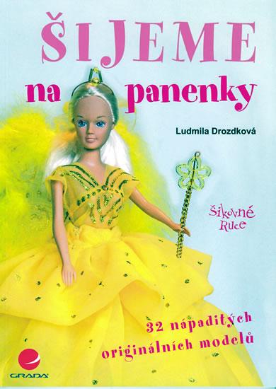 Kniha: Šijeme na panenky - Drozdková Ludmila