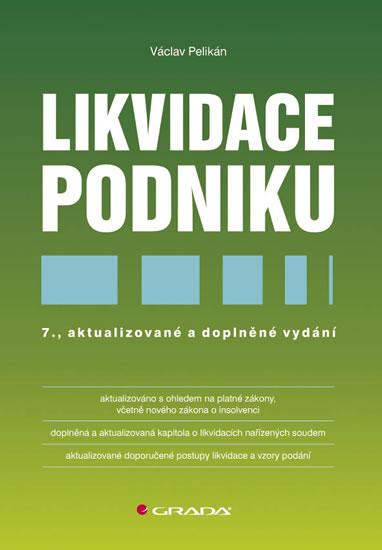 Kniha: Likvidace podniku - Pelikán Václav