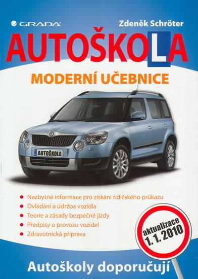 Kniha: Autoškola - Moderní učebnice - aktualizace 1.1.2010 - Schröter Zdeněk