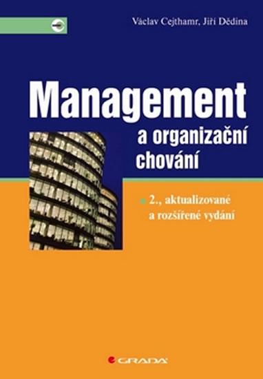 Kniha: Management a organizační chování - Cejthamr Václav