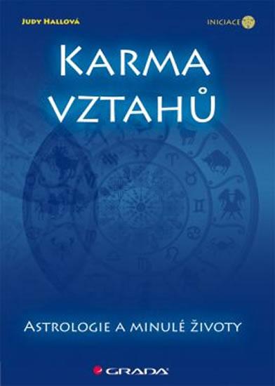 Kniha: Karma vztahů - Astrologie a minulé životy - Hallová Judy