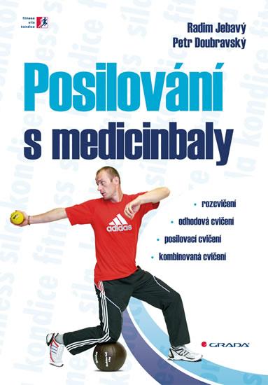 Kniha: Posilování s medicinbaly - Jebavý, Doubravský Petr, Radim