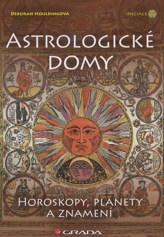 Kniha: Astrologické domy - Deborah Houldingová