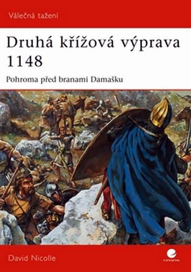 Kniha: Druhá křížová výprava 1148 - Nicolle David