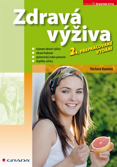Kniha: Zdravá výživa 2.přepr.vydání - Kunová V.