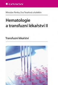 Hematologie a transfuzní lékařství II - Transfuzní lékařství