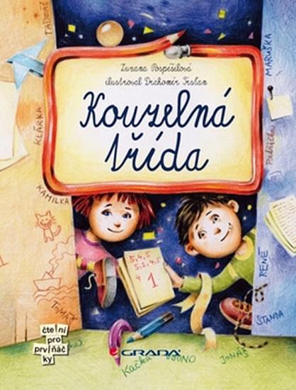 Kniha: Kouzelná třída - Pospíšilová Zuzana