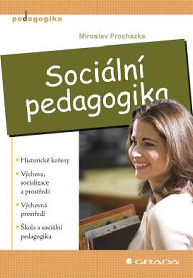 Kniha: Sociální pedagogika - Procházka Miroslav