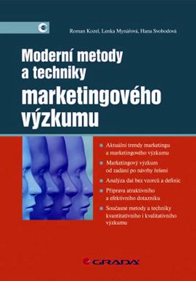 Kniha: Moderní metody a techniky marketingového výzkumu - Kozel a kolektiv Roman