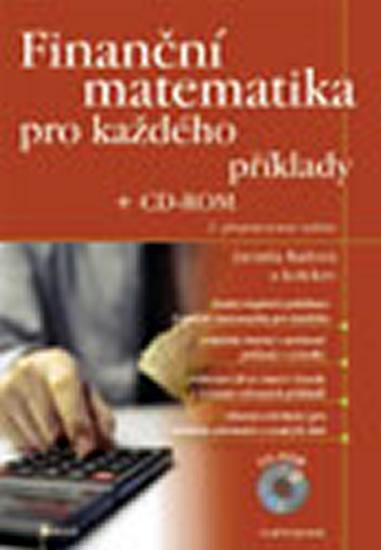 Kniha: Finanční matematika pro každého + CD–ROM - Radová a kolektiv Jarmila