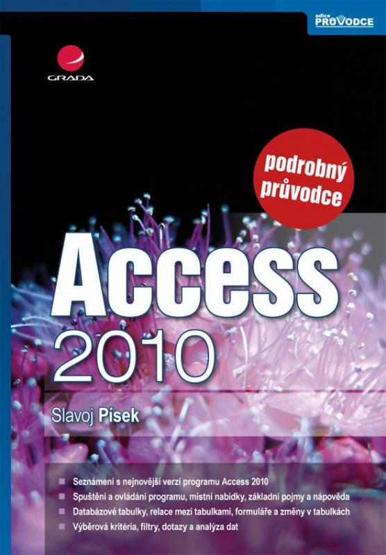 Kniha: Access 2010 - Slavoj Písek