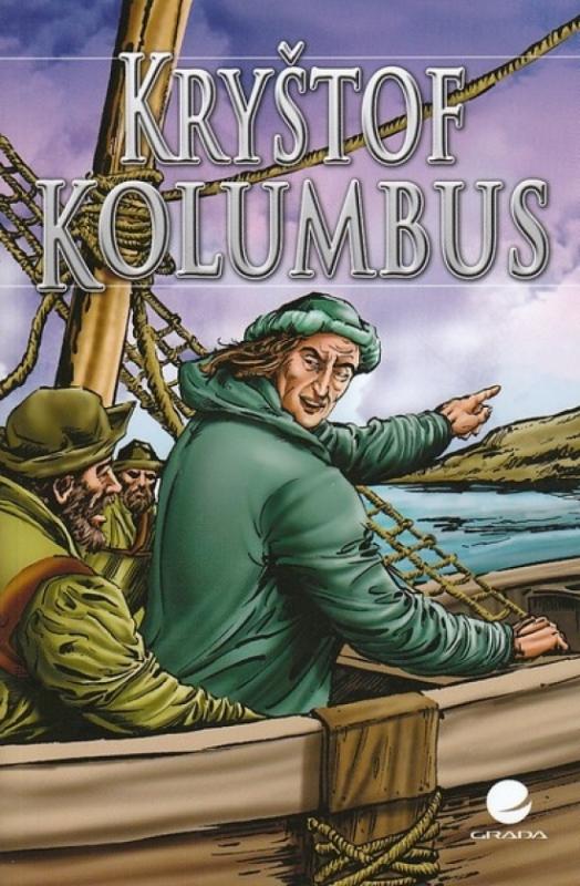 Kniha: Kryštof Kolumbus - Saunders Nick