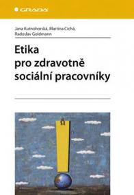 Etika pro zdravotně sociální pracovníky