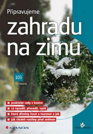 Kniha: Připravujeme zahradu na zimu - Pasečný Petr