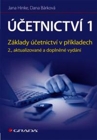 Účetnictví 1 - Aplikace principů a technik - 2. vydání
