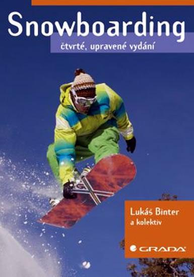 Kniha: Snowboarding - 4. vydání - Binter a kolektiv Lukáš