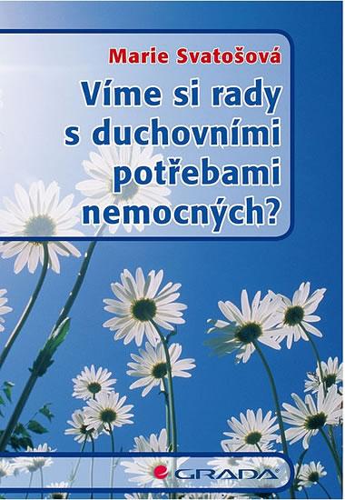 Kniha: Víme si rady s duchovními potřebami nemocných? - Svatošová Marie